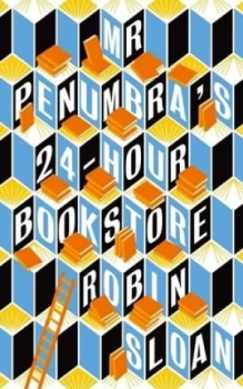 Image of Mr Penumbras 24-Hour Bookstore by Robin Sloan Book