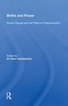 Image of Births and Power : Social Change and the Politics of Reproduction