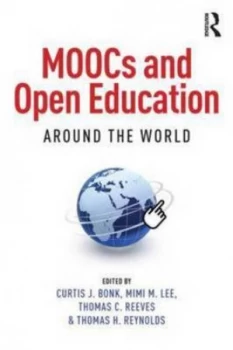 Image of Moocs and Open Education around the World by Curtis J. Bonk Paperback