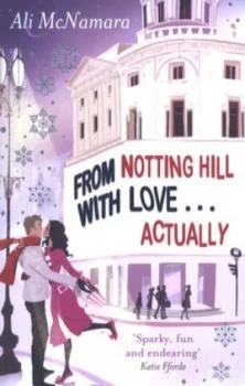 Image of From Notting Hill with Love-- Actually by Ali Mcnamara Paperback