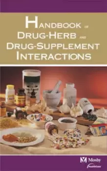 Image of Mosbys handbook of drug-herb and drug-supplement interactions by HealthGate Data Corporation