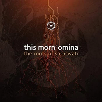Image of This Morn' Omina - The Roots of Saraswati Vinyl