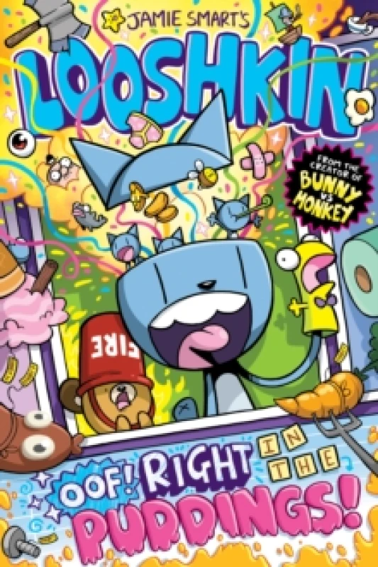 Image of Looshkin: Oof! Right in the Puddings! (a Phoenix Comic Book, from the multi-million-selling creative genius Jamie Smart) Paperback / softback