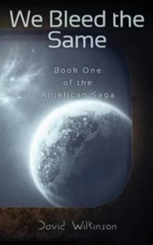 Image of We Bleed the Same 1 by David Wilkinson Paperback