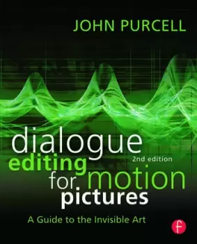 Image of Dialogue Editing for Motion PicturesA Guide to the Invisible Art