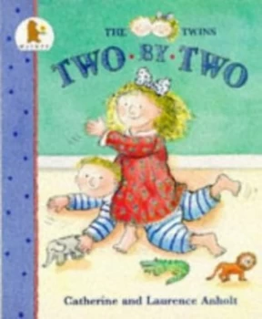Image of Two by Two by Catherine Anholt and Laurence Anholt Paperback