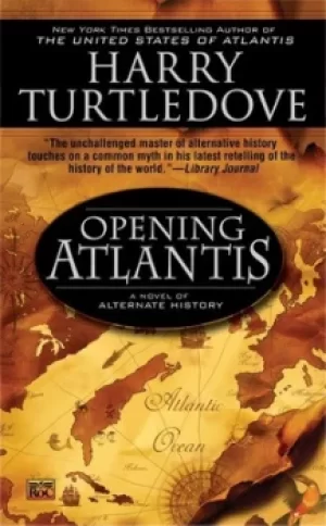 Image of Opening Atlantis by Harry Turtledove