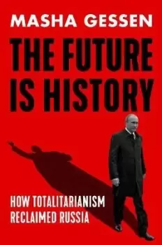 Image of The Future is History by Masha Gessen