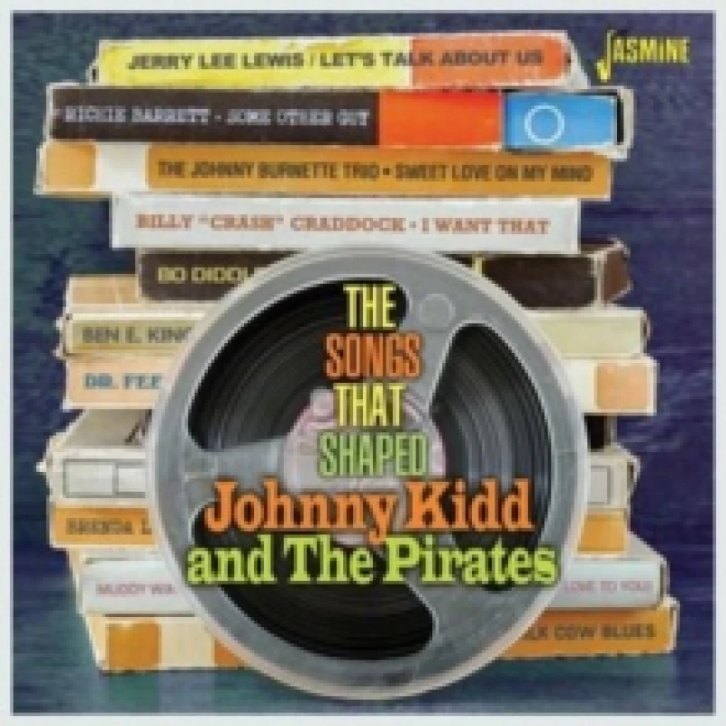 Image of The Songs That Shaped Johnny Kidd and the Pirates CD / Album