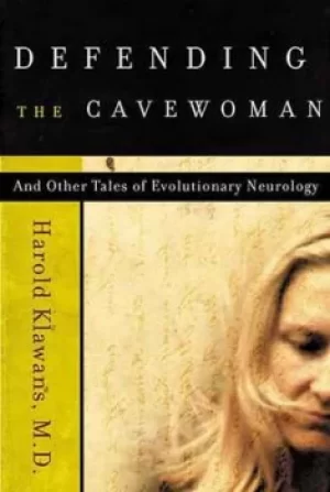 Image of Defending the cavewoman by Harold L Klawans