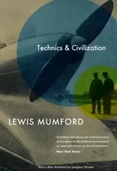 Image of Technics and Civilization by Lewis Mumford