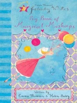 Image of Big Book of Magical Mishaps by Emma Thomson Paperback
