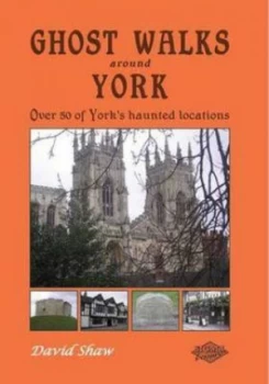 Image of Ghost Walks around York Paperback