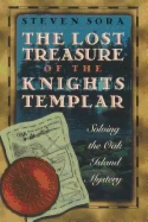 Image of lost treasure of the knights templar solving the oak island mystery