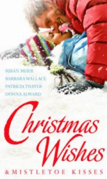 Image of Christmas Wishes and Mistletoe Kisses by Susan Meier Book