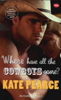 Image of Where Have All the Cowboys Gone by Kate Pearce Book