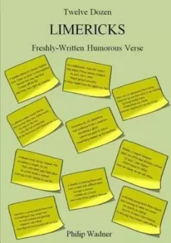 Image of Twelve dozen limericks by Philip Wadner