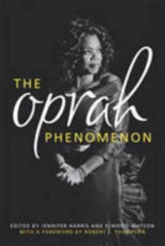 Image of The Oprah Phenomenon by Jennifer Harris Hardback