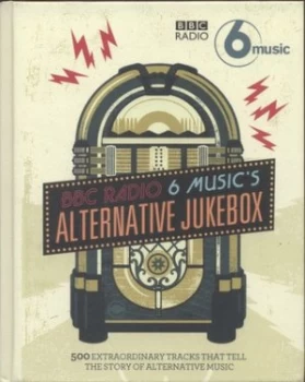 Image of Bbc Radio 6 Musics Alternative Jukebox Hardback