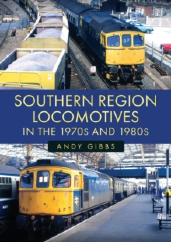 Image of Southern Region Locomotives in the 1970s and 1980s Paperback / softback