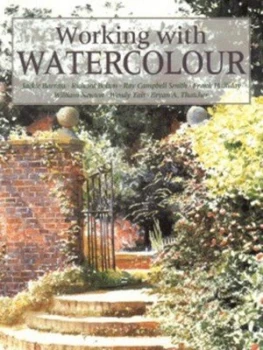 Image of Working with Watercolour by Ray Campbell Smith Book