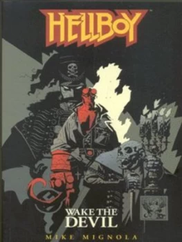 Image of Wake the Devil by Mike Mignola and James Sinclair and Pat Brosseau and Scott Allie Paperback