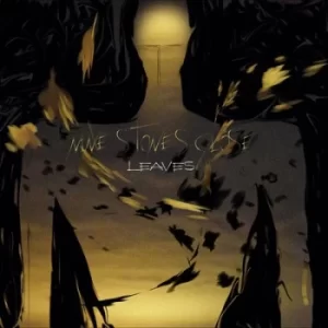 Image of Leaves by Nine Stone Close CD Album