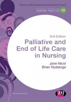 Image of Palliative and End of Life Care in Nursing by Jane Nicol Book
