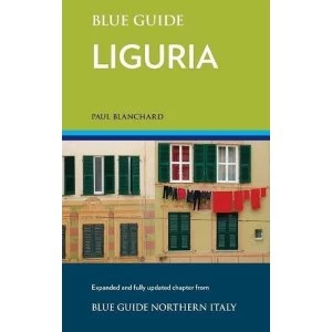 Image of Blue Guide Liguria by Paul Blanchard (Paperback / softback, 2017)