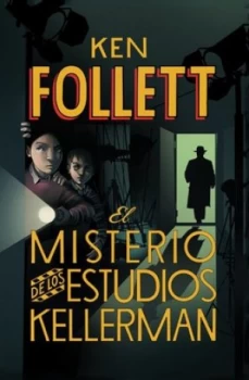 Image of El Misterio De Los Estudios Kellerman by Ken Follett Paperback