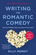 Image of writing the romantic comedy 20th anniversary expanded and updated edition t