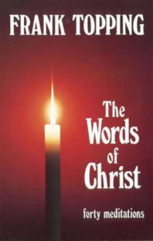 Image of The Words of Christ by Frank Topping Book