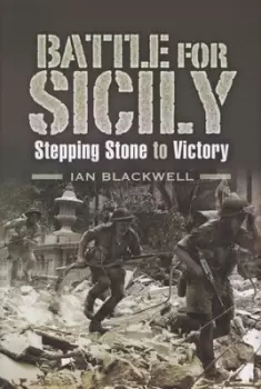 Image of The battle for Sicily by Ian Blackwell