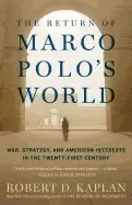 Image of return of marco polos world war strategy and american interests in the twe
