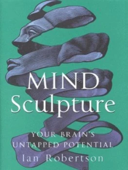 Image of Mind Sculpture by Ian H Robertson Hardback