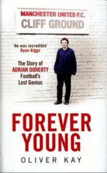Image of Forever Young by Oliver Kay Hardback