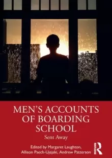 Image of Mens Accounts of Boarding School : Sent Away