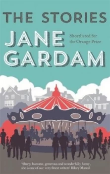 Image of The Stories by Jane Gardam Hardback