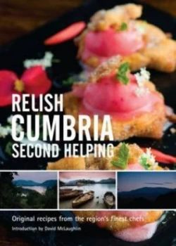 Image of Relish Cumbria - Second Helping by Duncan L Peters Hardback