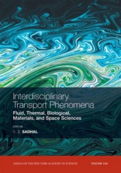 Image of Interdisciplinary Transport Phenomena by S. S. Sadhal Paperback