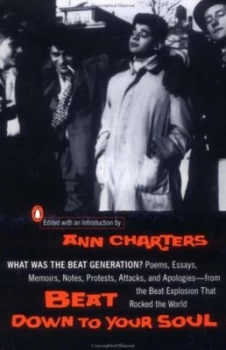Image of Beat down to Your Soul by Ann Charters Book