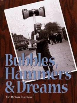 Image of Bubbles Hammers and Dreams by Brian Belton Hardback