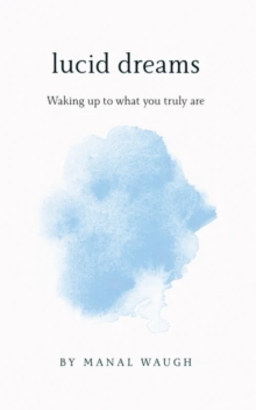 Image of Lucid Dreams. Paperback. By Manal Waugh Books