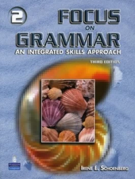 Image of Focus on Grammar 2 by Irene E. Schoenberg Paperback