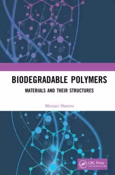 Image of Biodegradable PolymersMaterials and their Structures