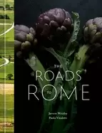 Image of roads to rome a cookbook