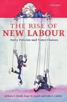 Image of The Rise of New Labour by Anthony F. Heath