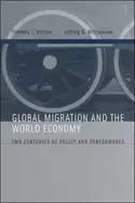Image of global migration and the world economy two centuries of policy and performa