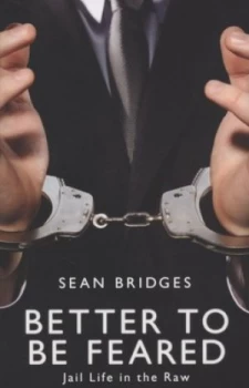 Image of Better to Be Feared by Sean Bridges Book