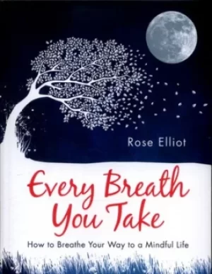Image of Every breath you take by Rose Elliot